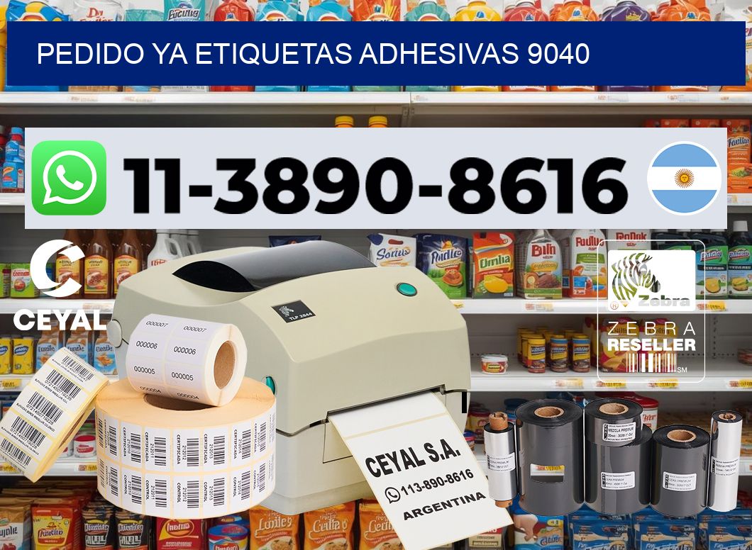 pedido ya etiquetas adhesivas 9040