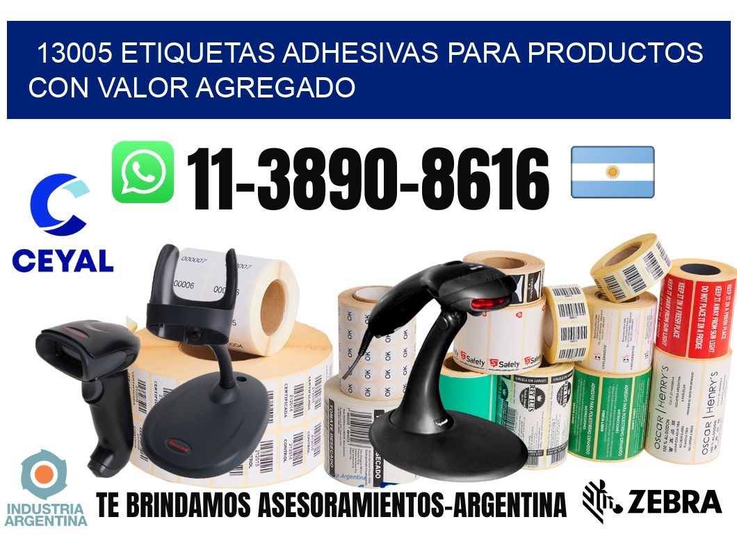 13005 Etiquetas adhesivas para productos con valor agregado