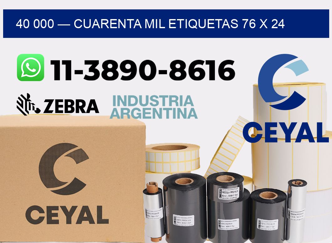 40 000 — cuarenta mil etiquetas 76 x 24