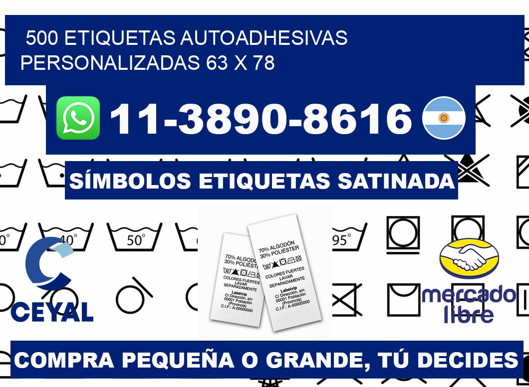 500 Etiquetas autoadhesivas personalizadas 63 x 78