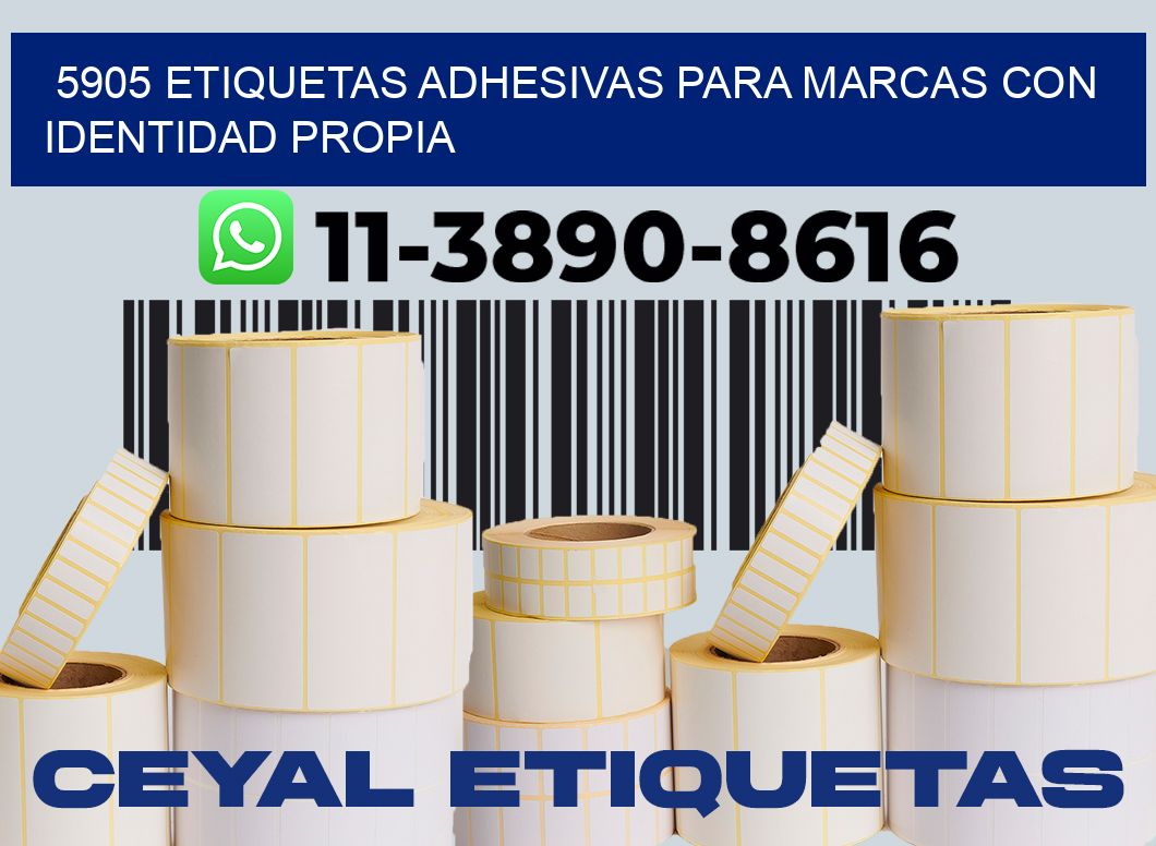 5905 Etiquetas adhesivas para marcas con identidad propia