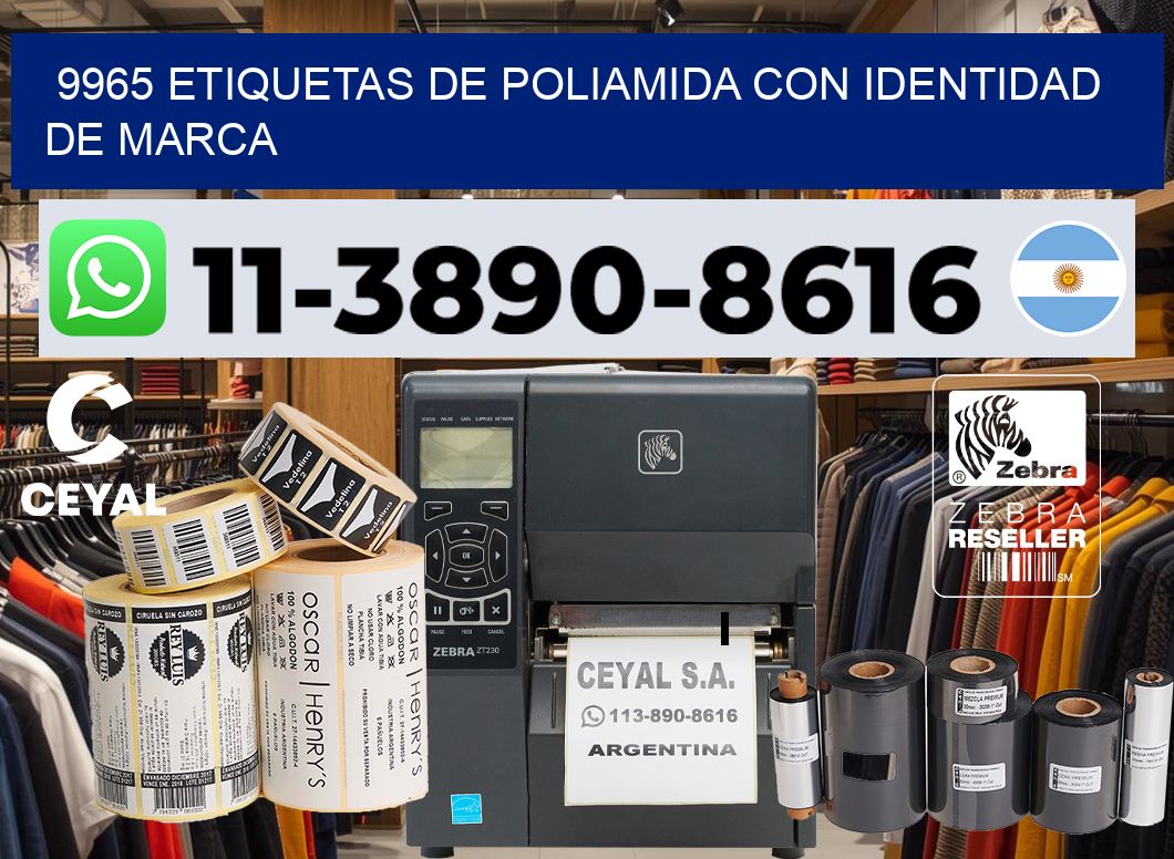 9965 Etiquetas de poliamida con identidad de marca