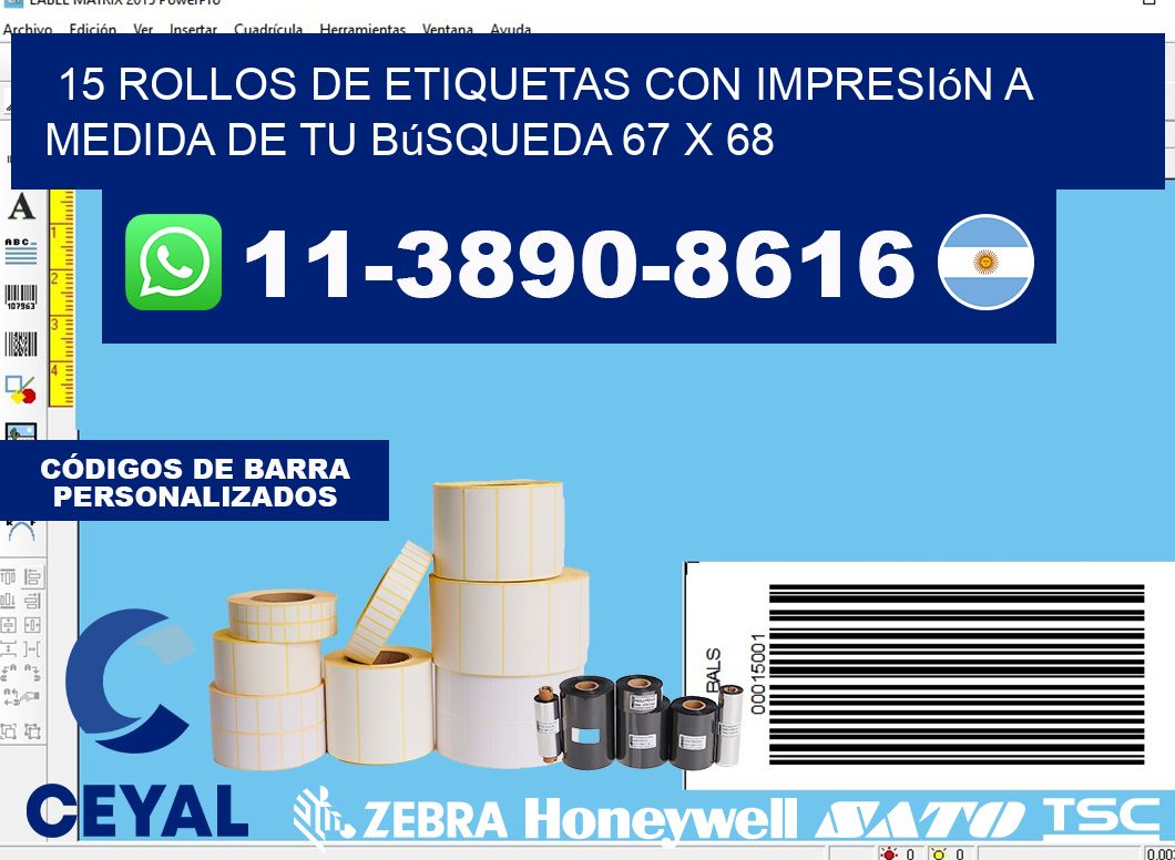 15 rollos de etiquetas con impresión a medida de tu búsqueda 67 x 68