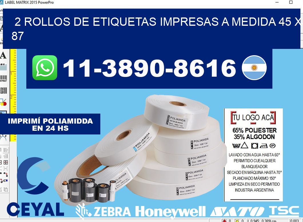 2 rollos de etiquetas impresas a medida 45 x 87