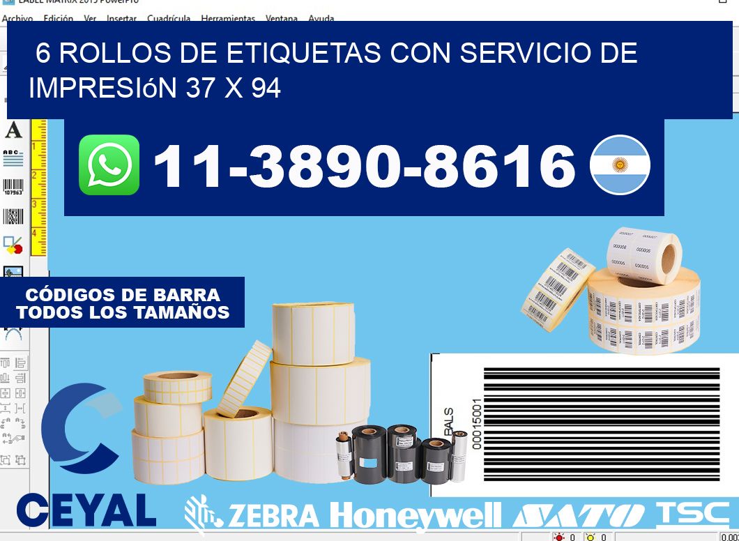 6 rollos de etiquetas con servicio de impresión 37 x 94