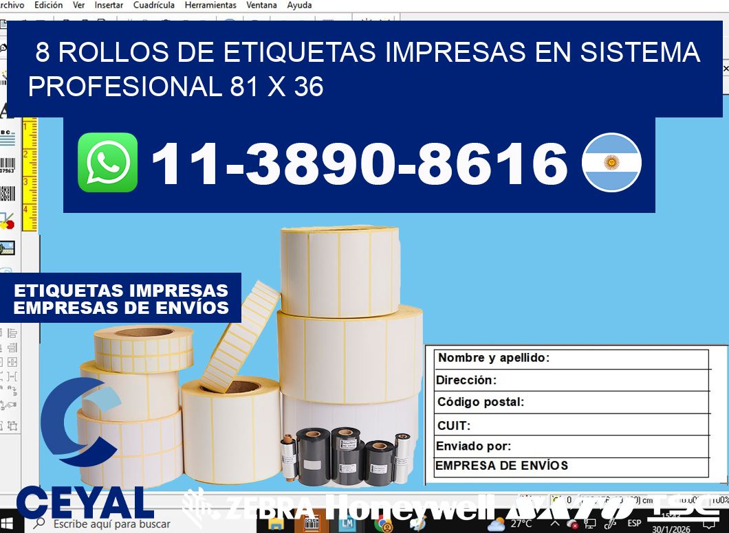 8 rollos de etiquetas impresas en sistema profesional 81 x 36