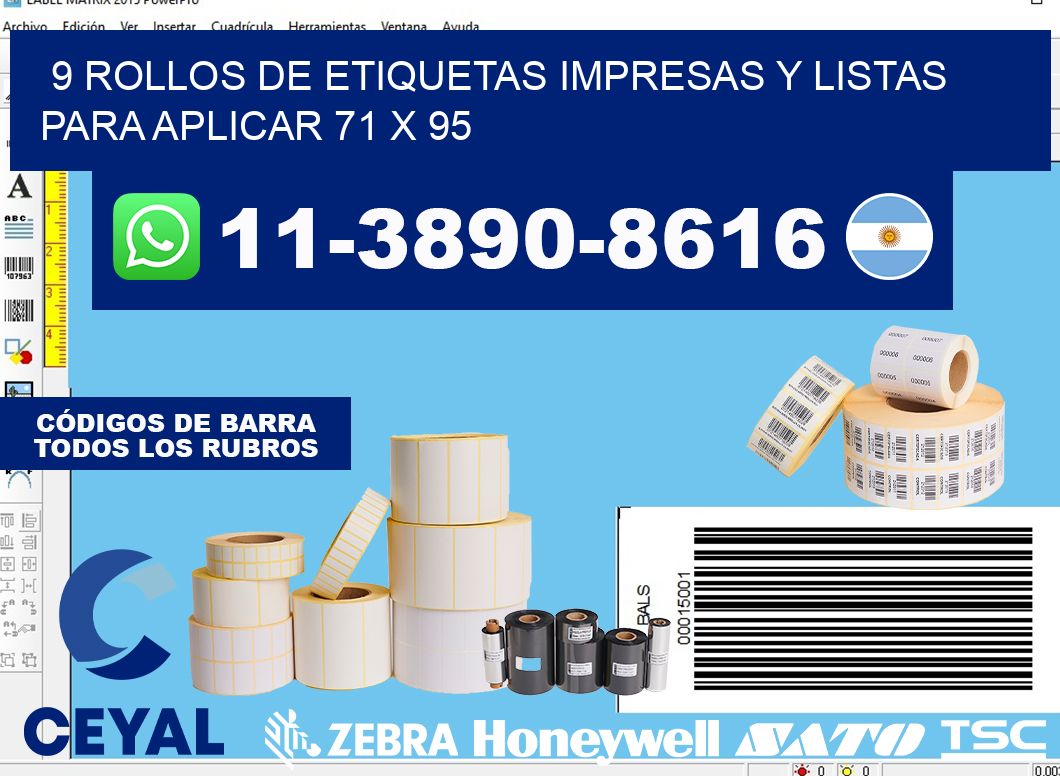 9 rollos de etiquetas impresas y listas para aplicar 71 x 95