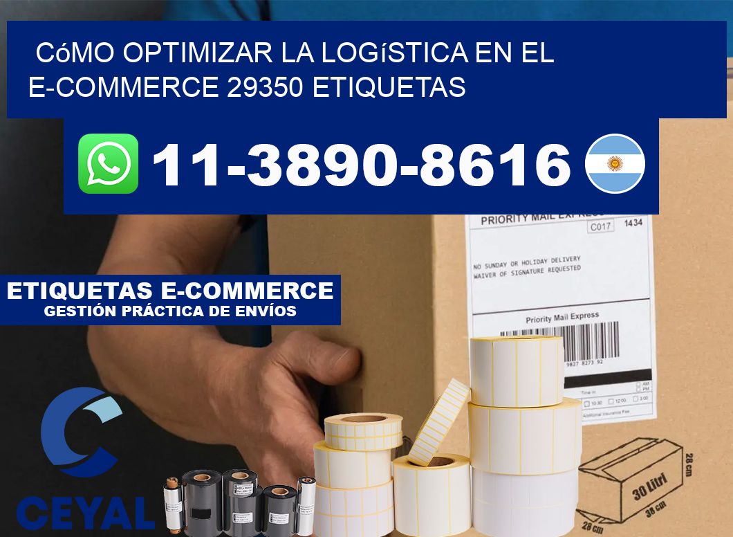 Cómo optimizar la logística en el e-commerce 29350 etiquetas