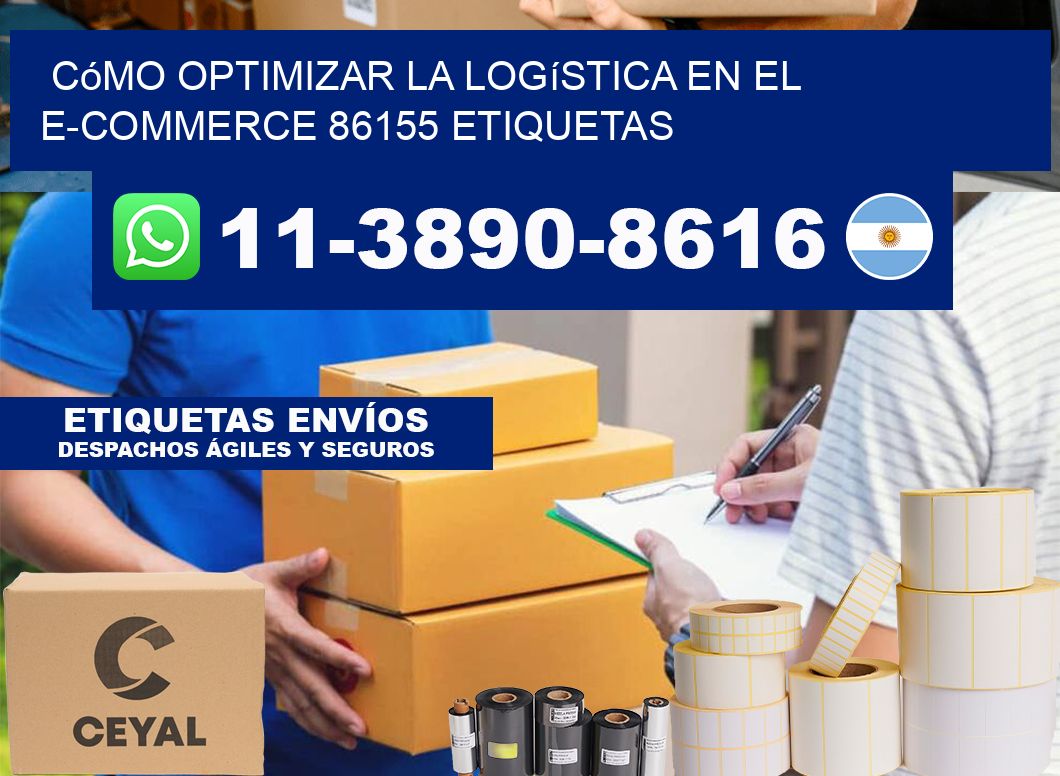 Cómo optimizar la logística en el e-commerce 86155 etiquetas