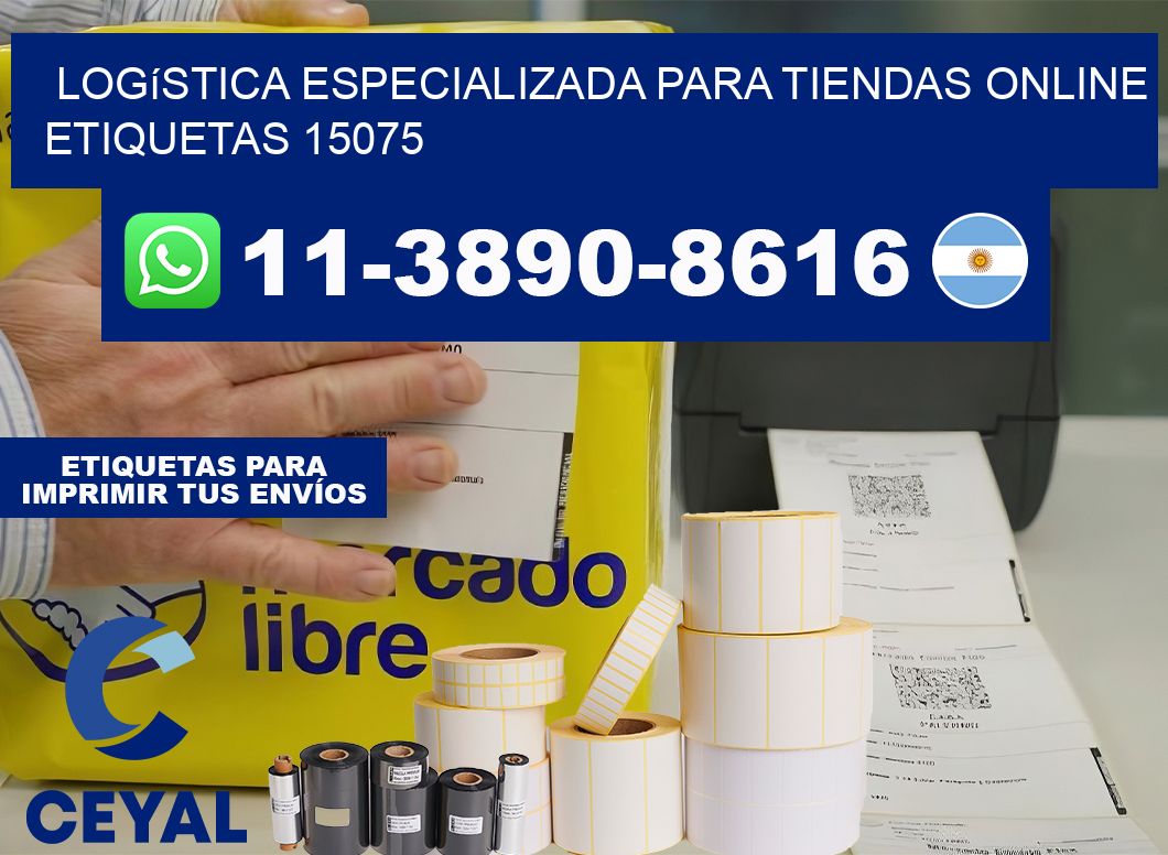 Logística especializada para tiendas online etiquetas 15075