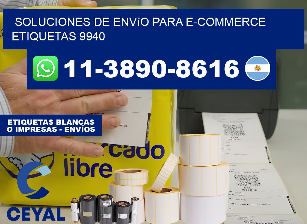 Soluciones de envío para e-commerce  etiquetas 9940
