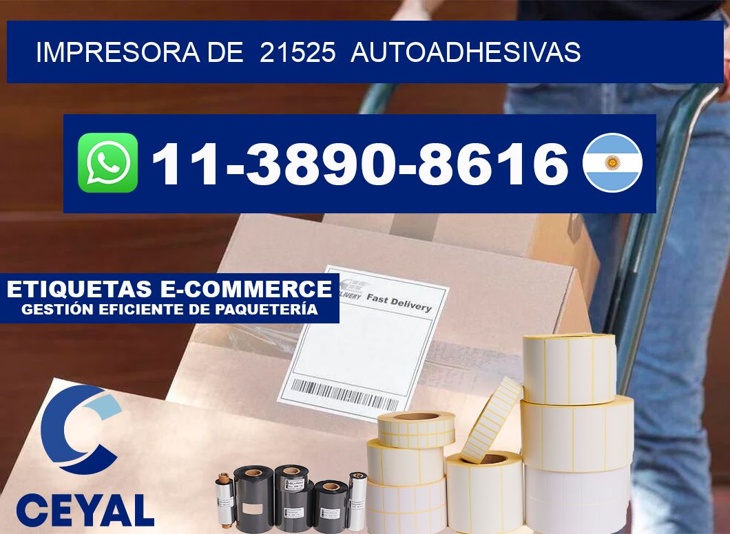 impresora de  21525  autoadhesivas