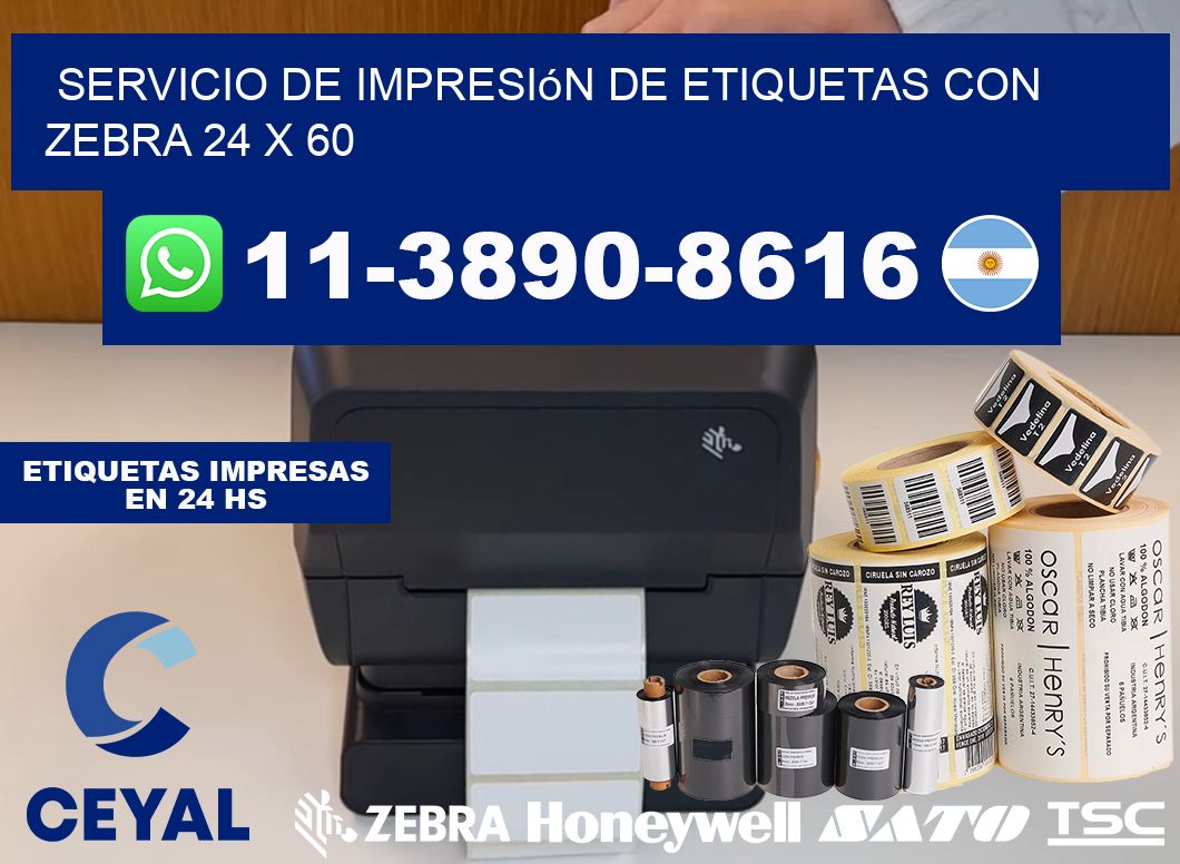 servicio de impresión de etiquetas con Zebra 24 x 60