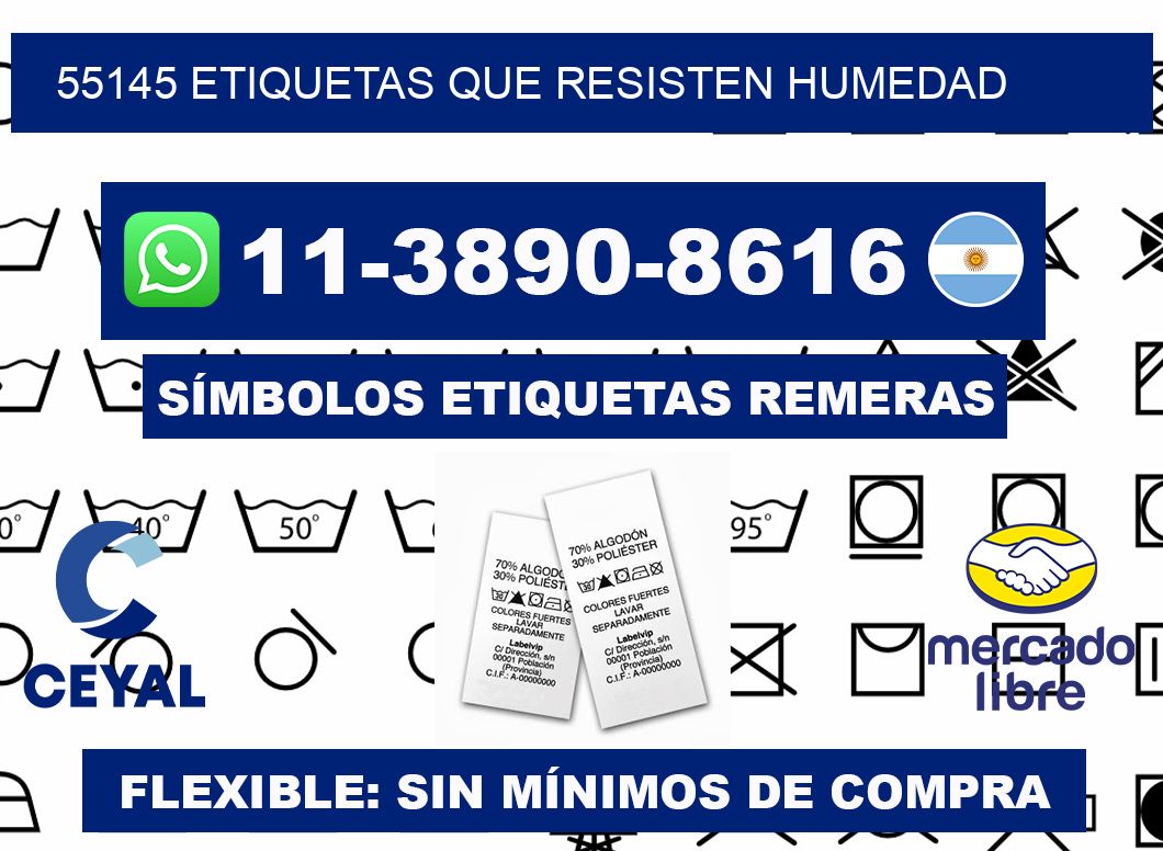 55145 etiquetas que resisten humedad
