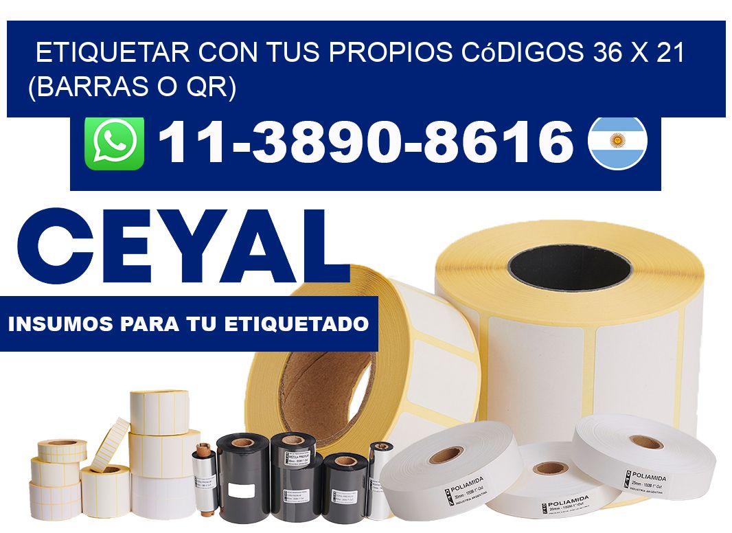 Etiquetar con tus propios códigos 36 x 21 (barras o QR)
