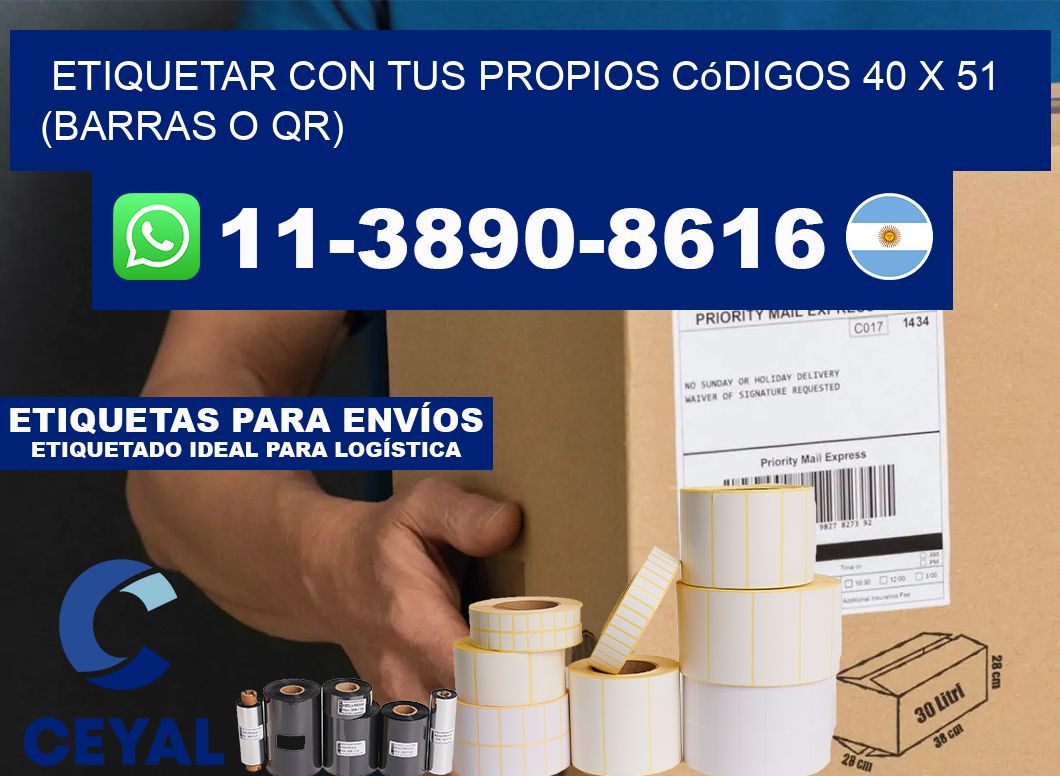 Etiquetar con tus propios códigos 40 x 51 (barras o QR)