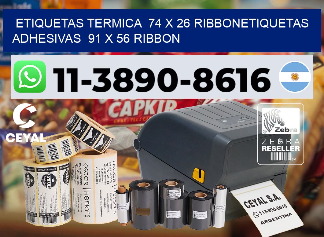 Etiquetas termica 74 x 26 ribbonEtiquetas adhesivas 91 x 56 ribbon