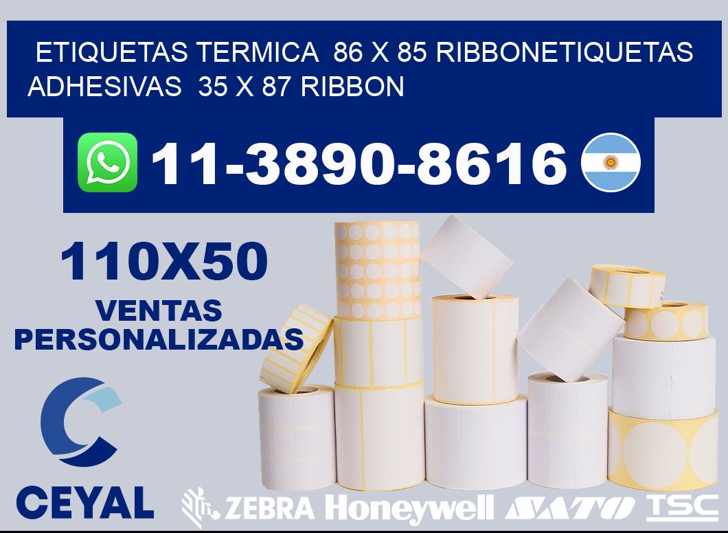 Etiquetas termica 86 x 85 ribbonEtiquetas adhesivas 35 x 87 ribbon