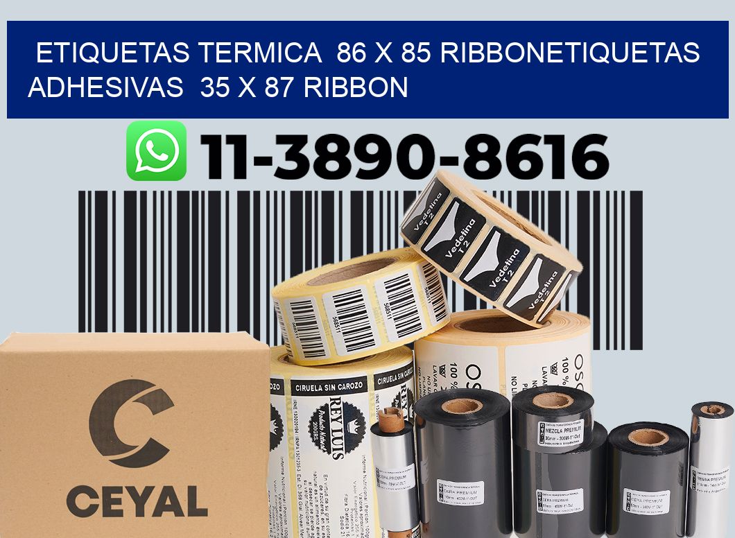 Etiquetas termica  86 x 85 ribbonEtiquetas adhesivas  35 x 87 ribbon