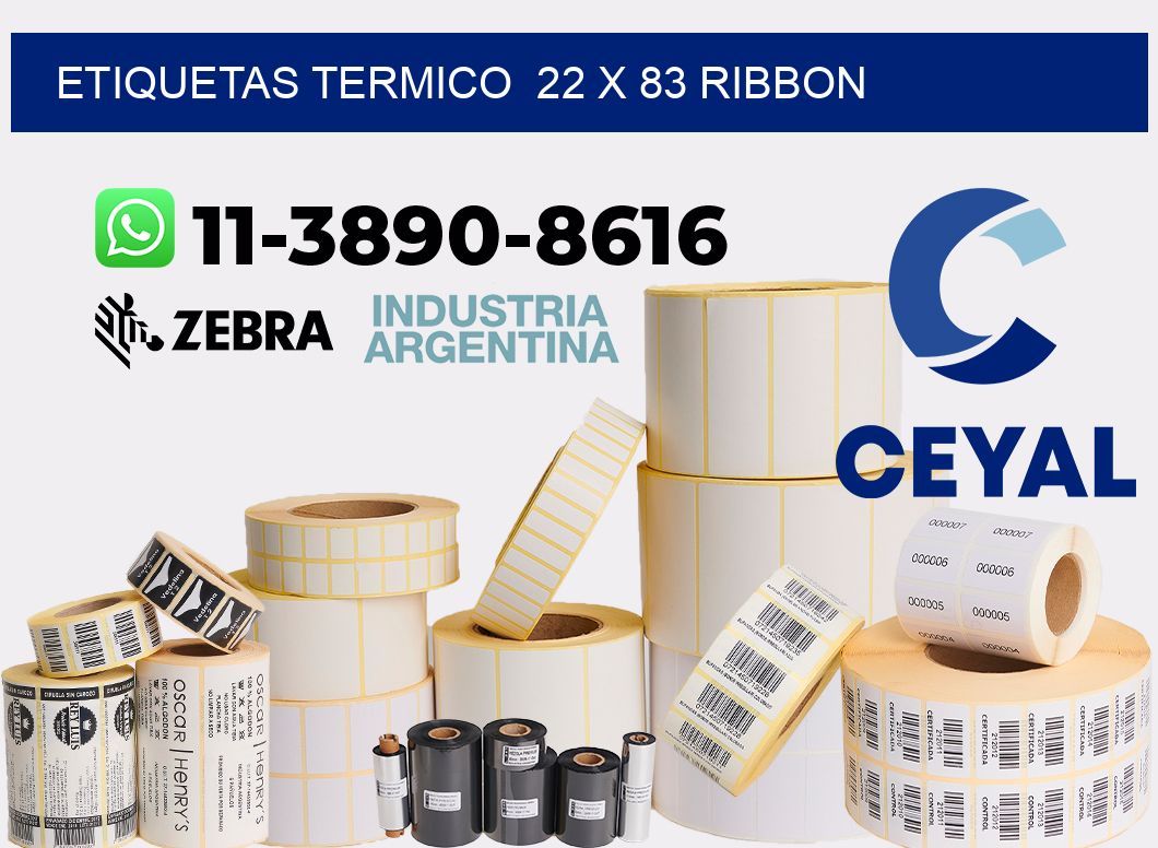 Etiquetas termico  22 x 83 ribbon