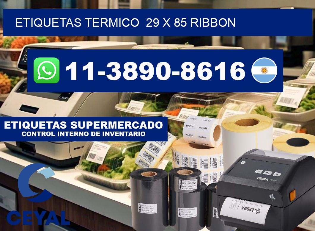 Etiquetas termico 29 x 85 ribbon