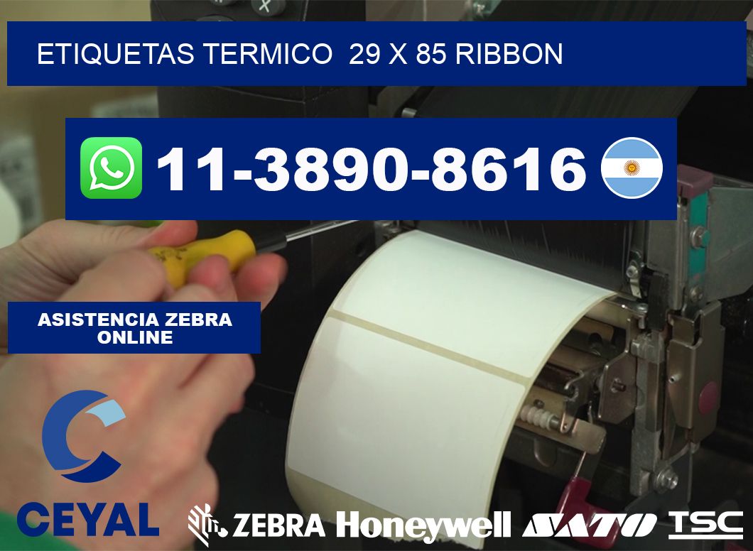 Etiquetas termico 29 x 85 ribbon