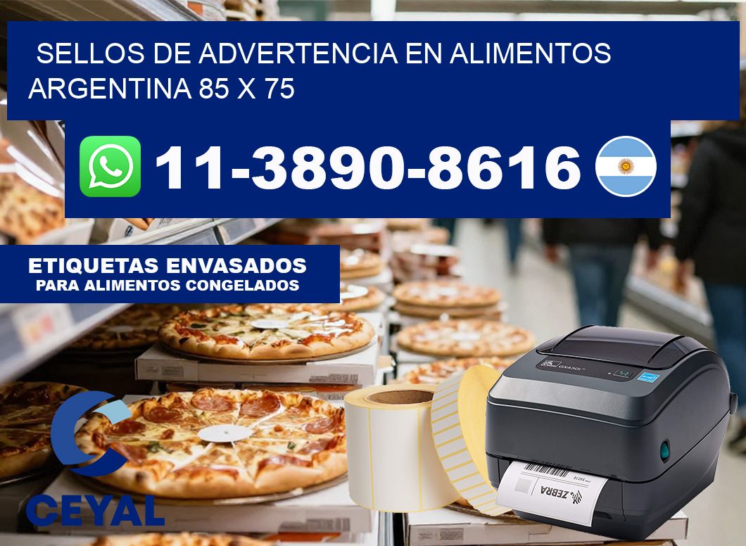 Sellos de advertencia en Alimentos argentina 85 x 75