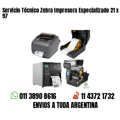 Servicio Técnico Zebra Impresora Especializado 21 x 97