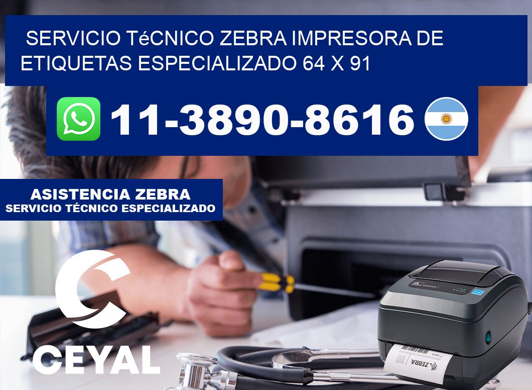 Servicio Técnico Zebra Impresora de Etiquetas Especializado 64 x 91