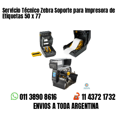 Servicio Técnico Zebra Soporte para Impresora de Etiquetas 50 x 77