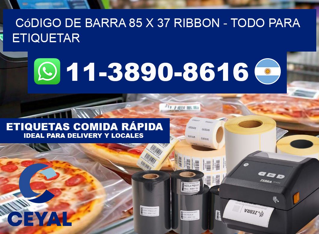 código de barra 85 x 37 ribbon - Todo para Etiquetar