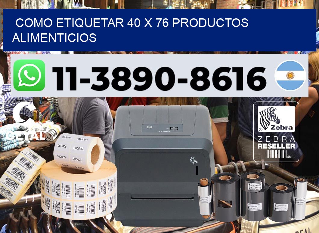 como etiquetar 40 x 76 productos alimenticios