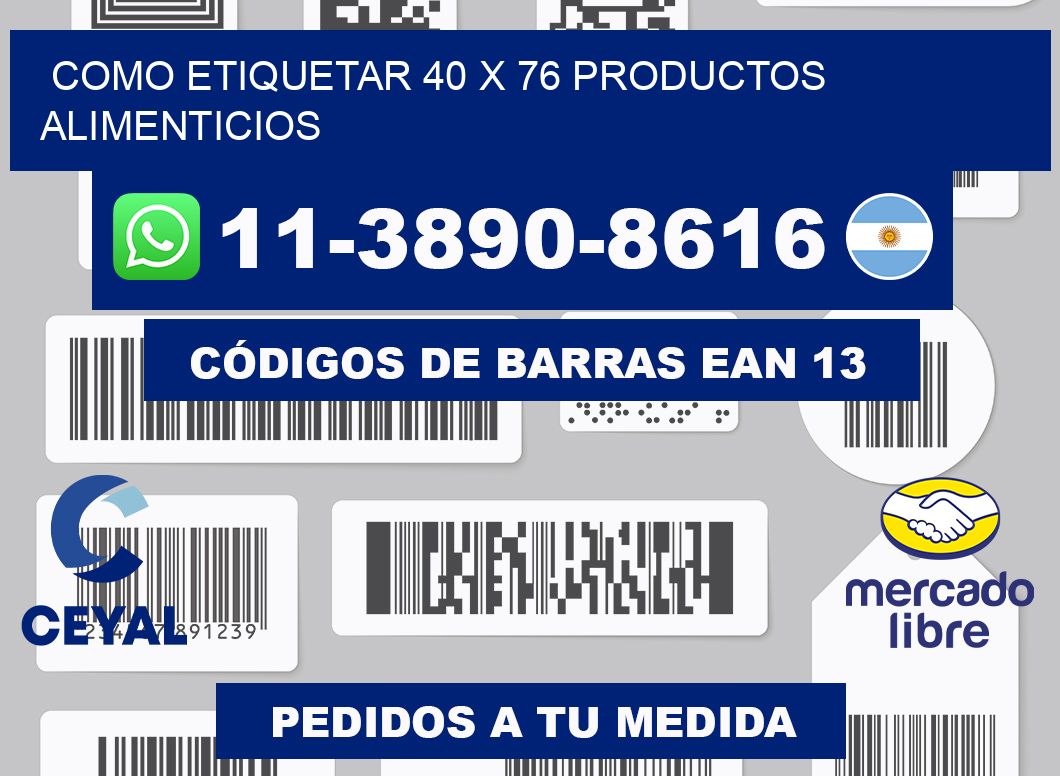 como etiquetar 40 x 76 productos alimenticios