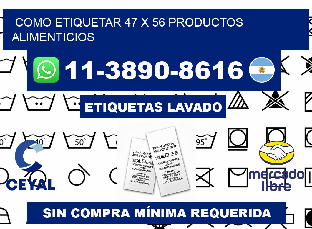 como etiquetar 47 x 56 productos alimenticios