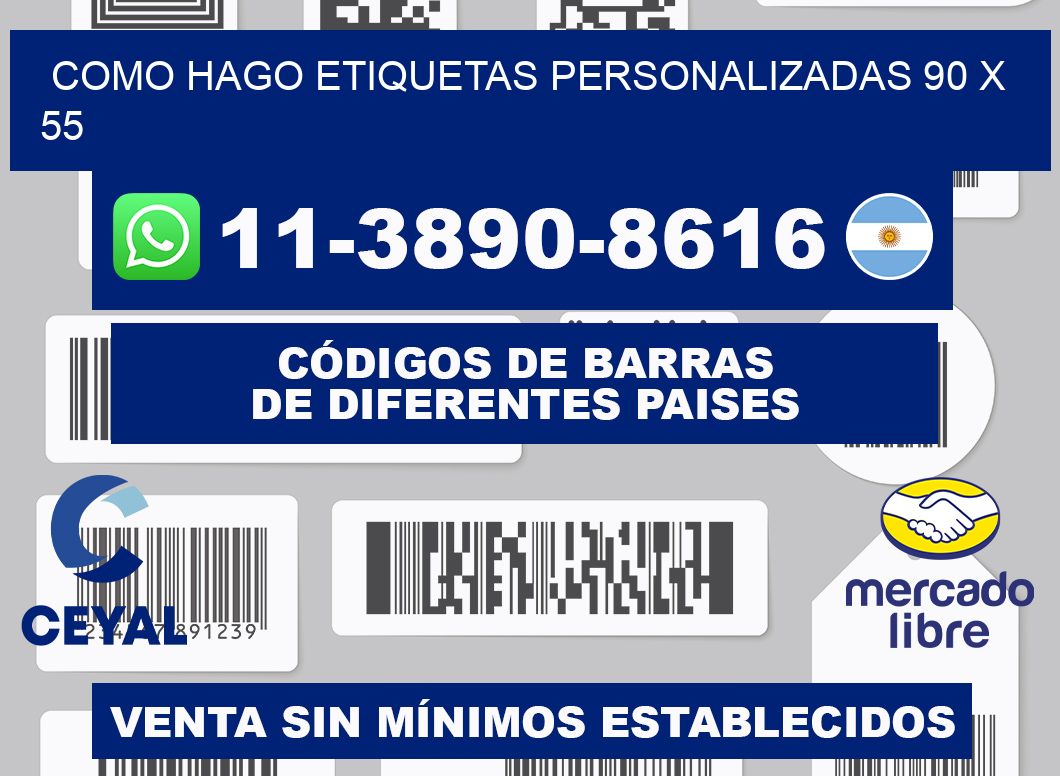 como hago etiquetas personalizadas 90 x 55