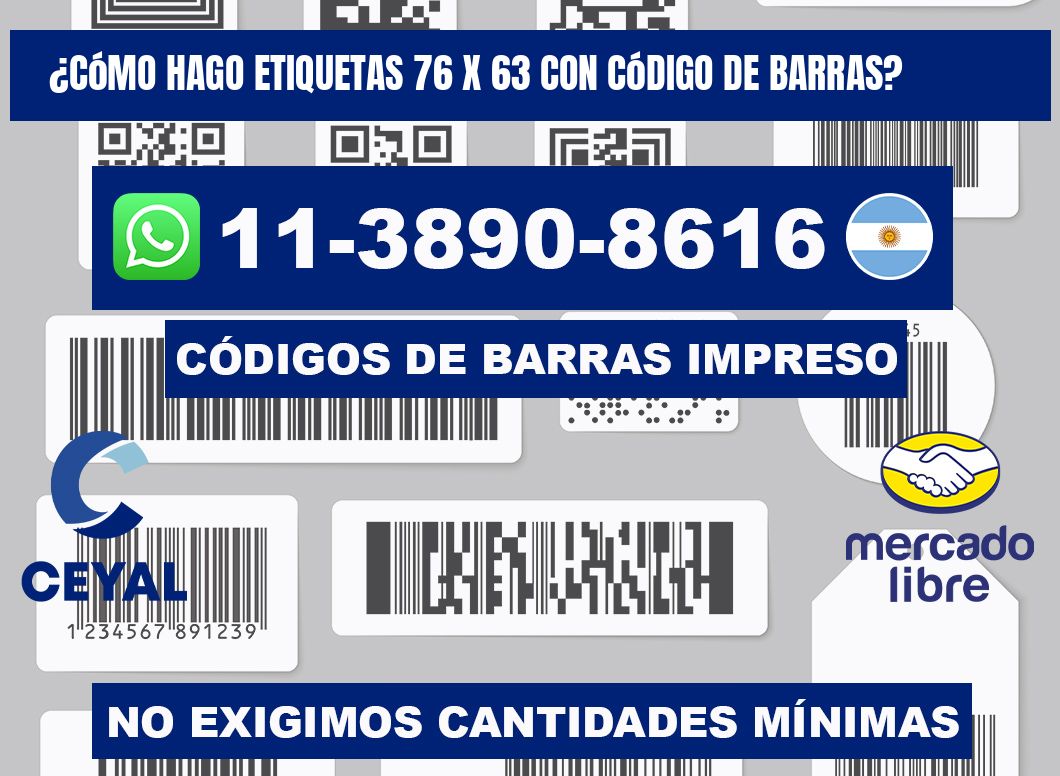 ¿Cómo hago etiquetas 76 x 63 con código de barras?