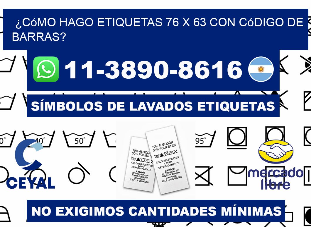 ¿Cómo hago etiquetas 76 x 63 con código de barras?