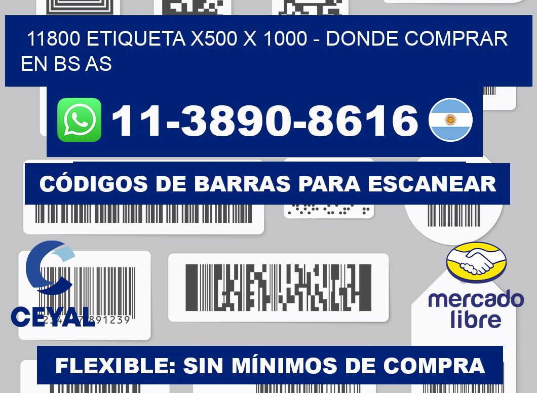11800 etiqueta x500 x 1000 - Donde Comprar en bs as