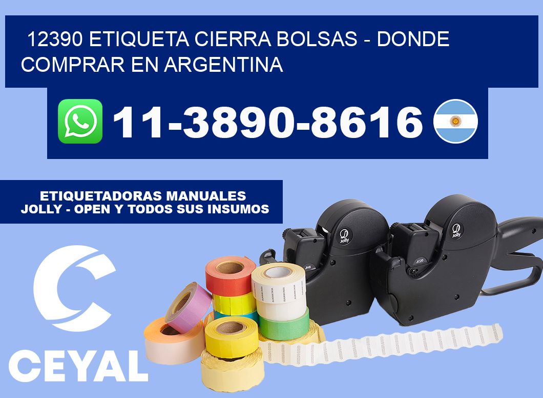 12390 etiqueta Cierra Bolsas - Donde Comprar en Argentina