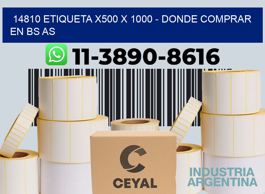 14810 etiqueta x500 x 1000 - Donde Comprar en bs as