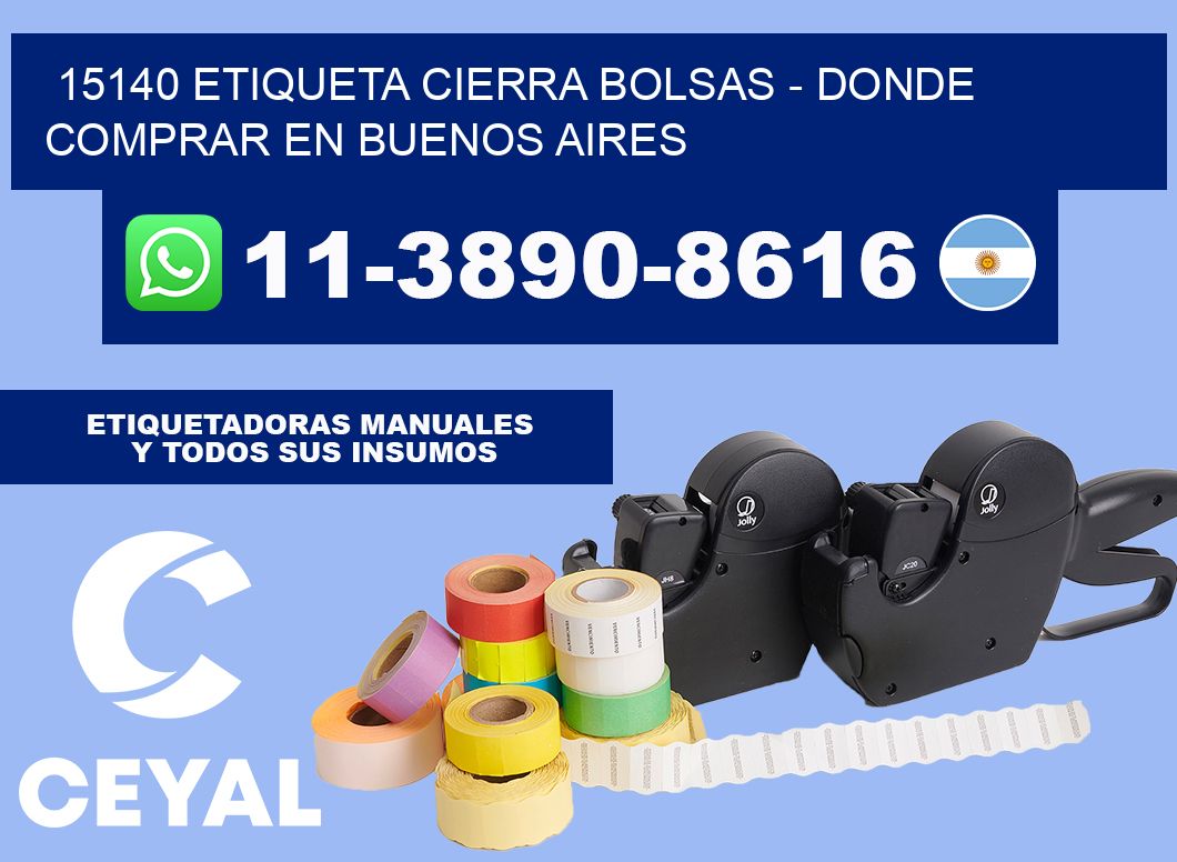 15140 etiqueta Cierra Bolsas - Donde Comprar en Buenos Aires