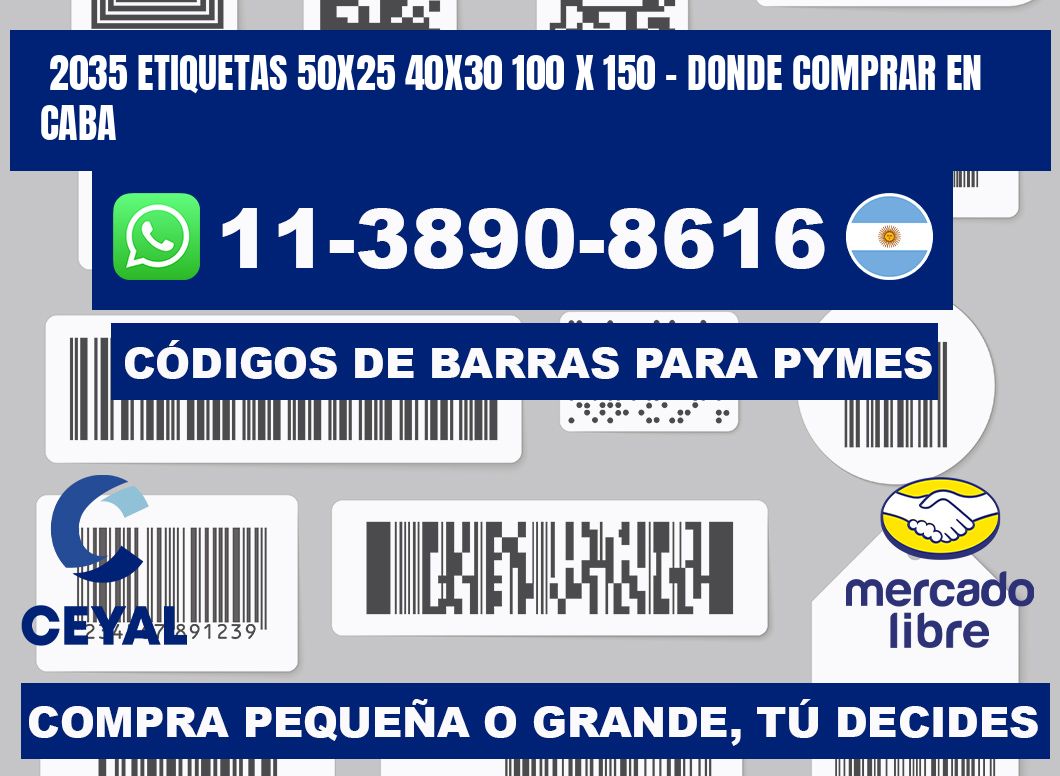 2035 etiquetas 50x25 40x30 100 x 150 - Donde Comprar en Caba
