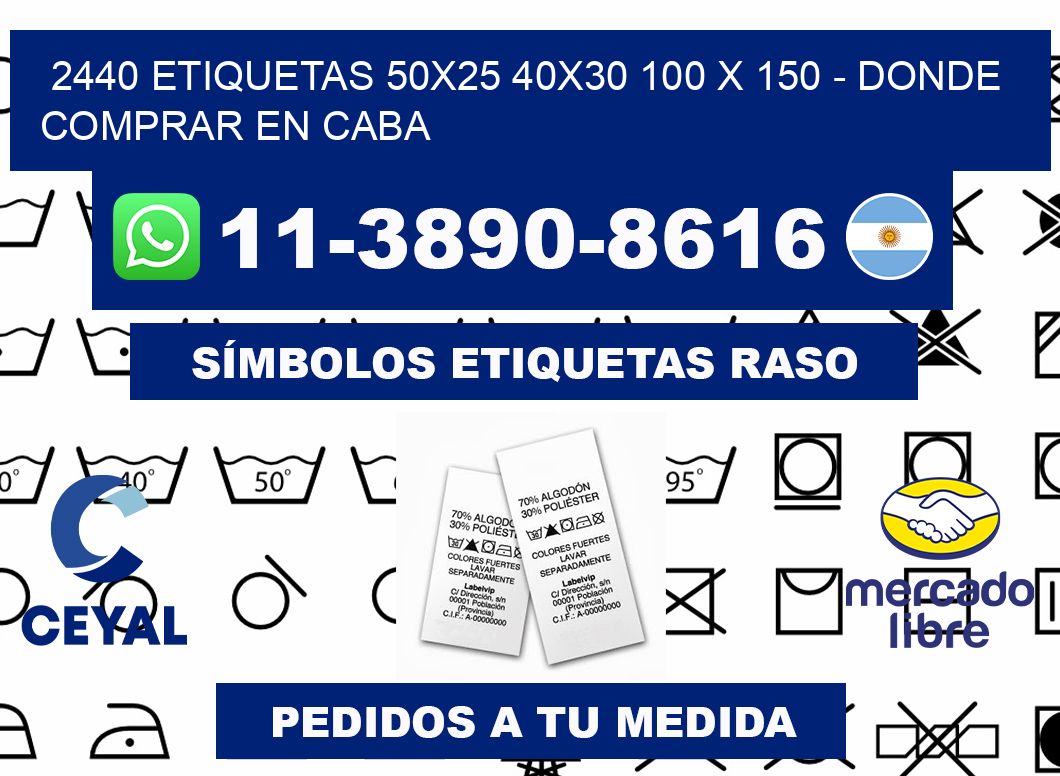 2440 etiquetas 50x25 40x30 100 x 150 - Donde Comprar en Caba