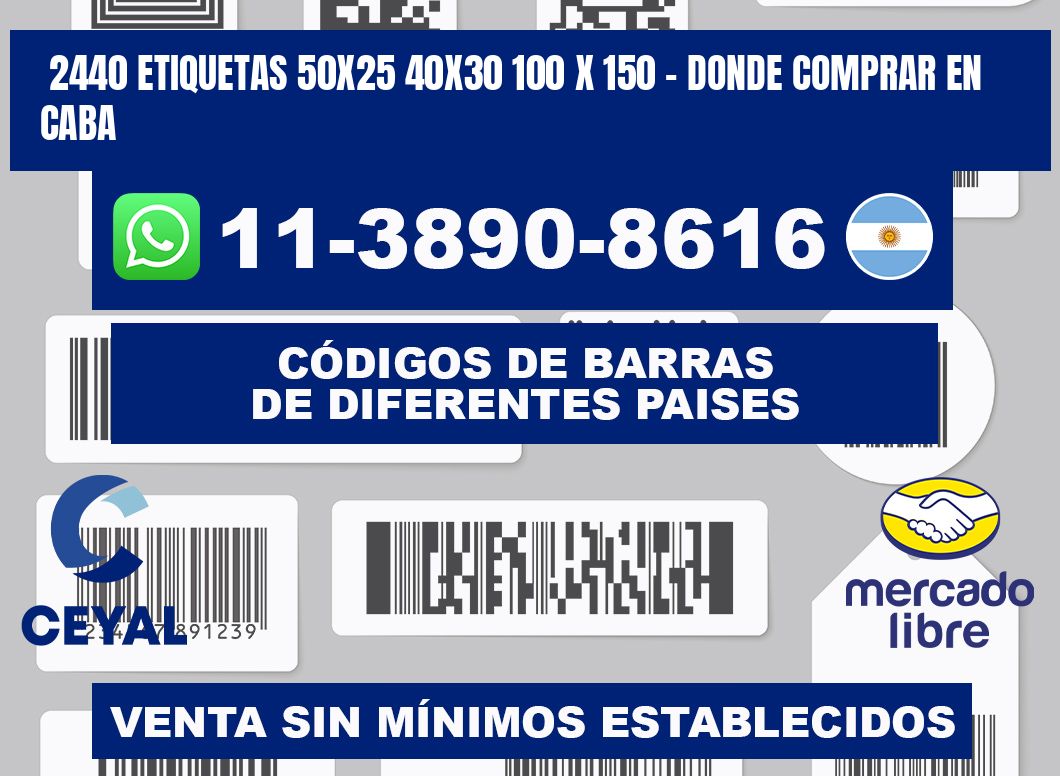 2440 etiquetas 50x25 40x30 100 x 150 - Donde Comprar en Caba