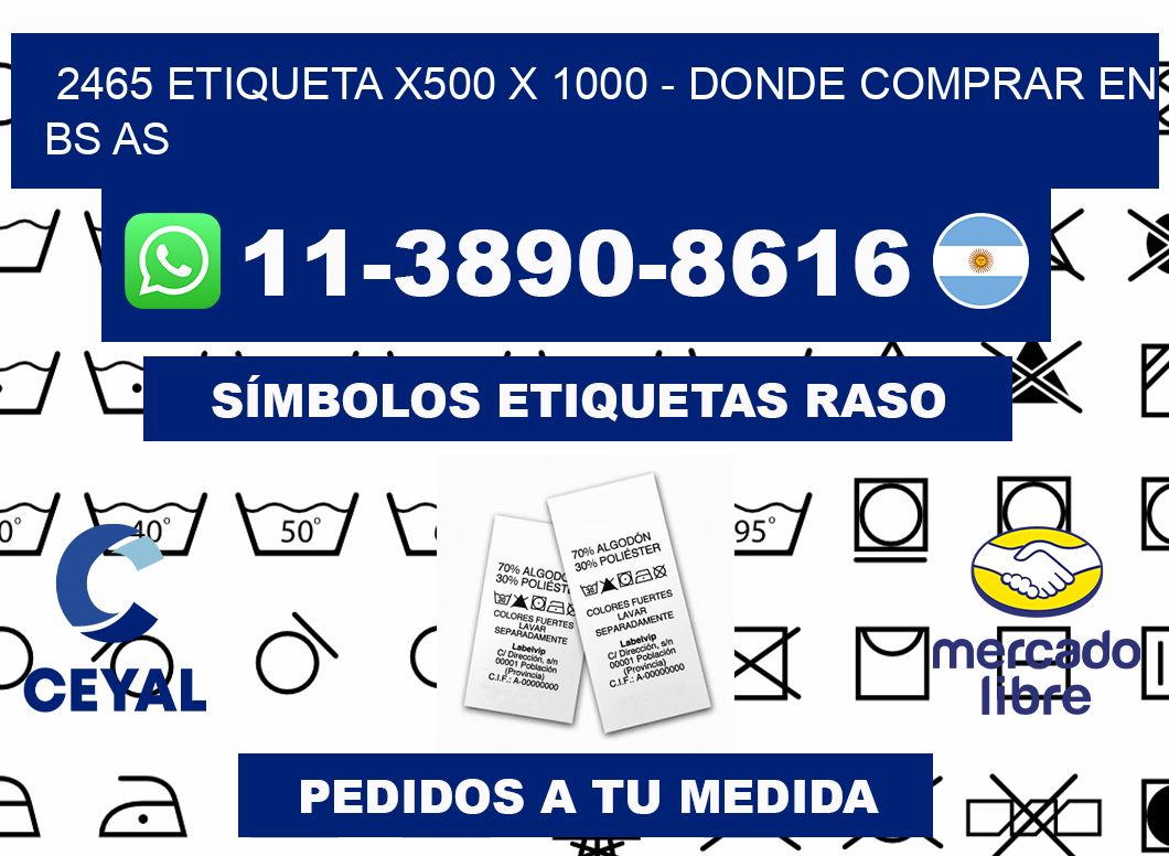 2465 etiqueta x500 x 1000 - Donde Comprar en bs as
