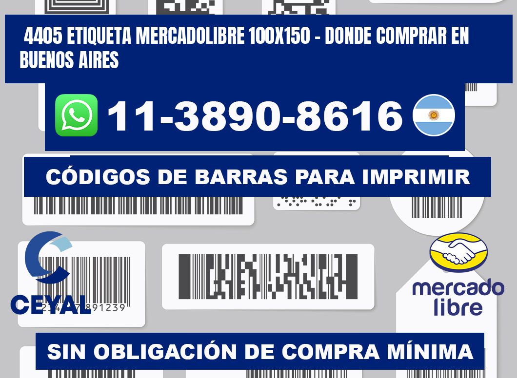 4405 etiqueta MercadoLibre 100x150 - Donde Comprar en Buenos Aires