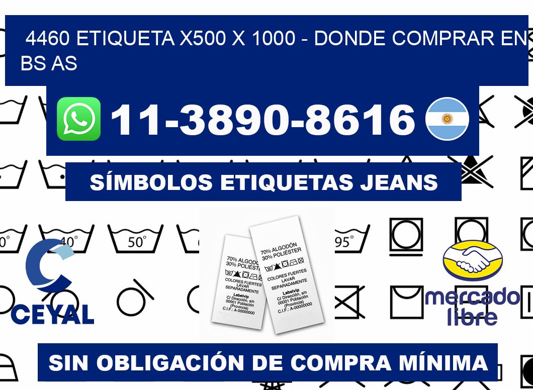 4460 etiqueta x500 x 1000 - Donde Comprar en bs as