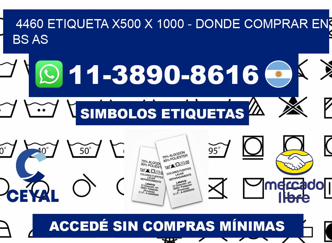 4460 etiqueta x500 x 1000 - Donde Comprar en bs as
