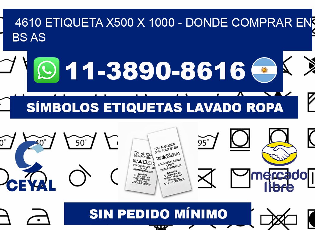 4610 etiqueta x500 x 1000 - Donde Comprar en bs as