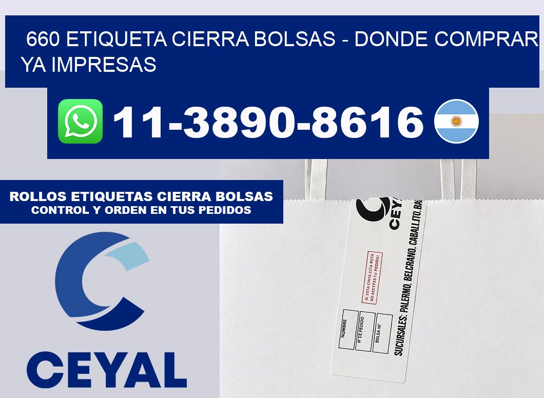 660 etiqueta Cierra Bolsas – Donde Comprar ya impresas